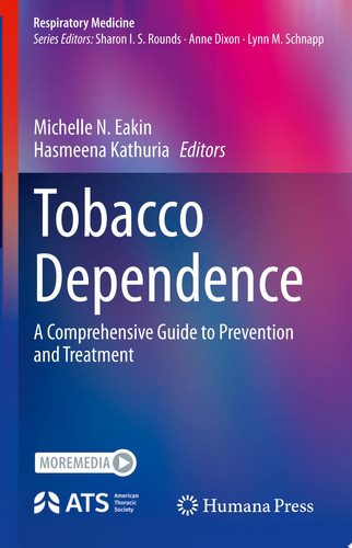 Tobacco Dependence A Comprehensive Guide to Prevention and Treatment