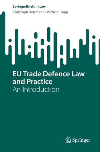 EU Trade Defence Law and Practice An Introduction
