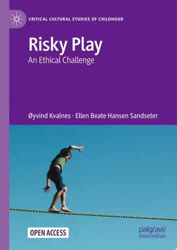 Risky Play An Ethical Challenge
