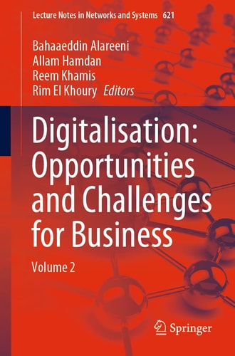 Digitalisation: Opportunities and Challenges for Business Volume 2