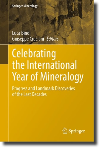 Celebrating the International Year of Mineralogy Progress and Landmark Discoveries of the Last Decades