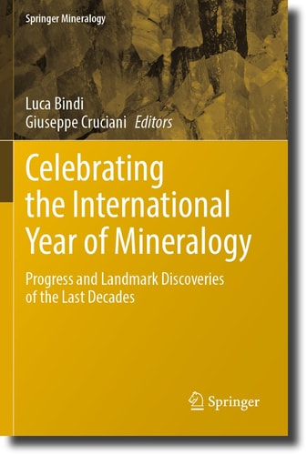 Celebrating the International Year of Mineralogy Progress and Landmark Discoveries of the Last Decades