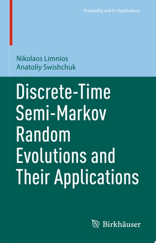 Discrete-Time Semi-Markov Random Evolutions and Their Applications