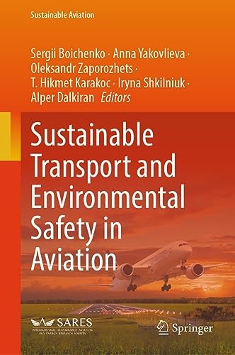 Sustainable Transport and Environmental Safety in Aviation