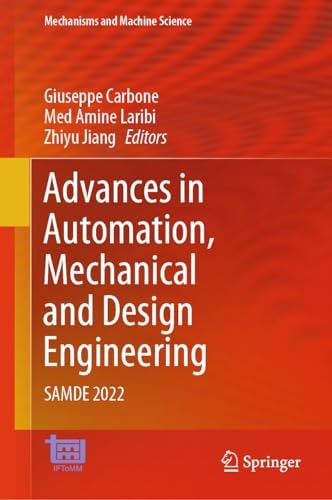 Advances in Automation, Mechanical and Design Engineering SAMDE 2022