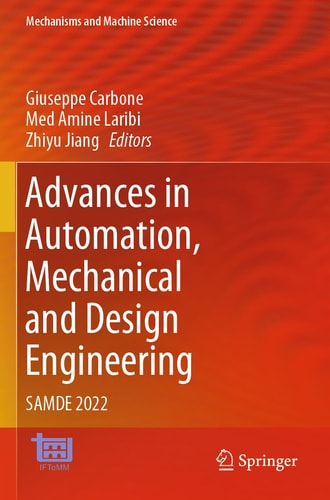 Advances in Automation, Mechanical and Design Engineering SAMDE 2022