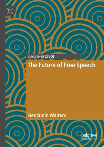 The Future of Free Speech