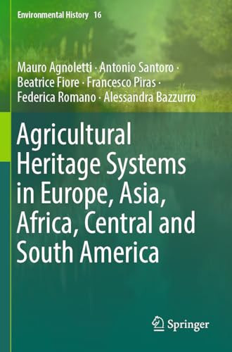 Agricultural Heritage Systems in Europe, Asia, Africa, Central and South America