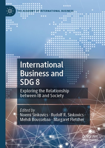 International Business and SDG 8 Exploring the Relationship between IB and Society