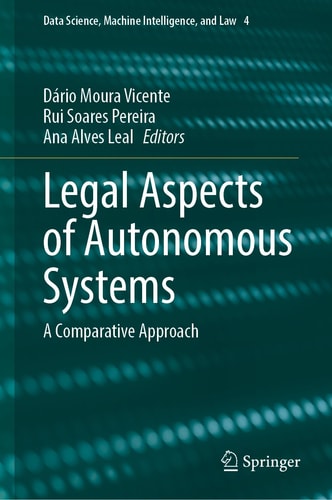 Legal Aspects of Autonomous Systems A Comparative Approach