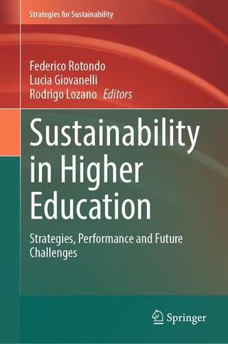Sustainability in Higher Education Strategies, Performance and Future Challenges