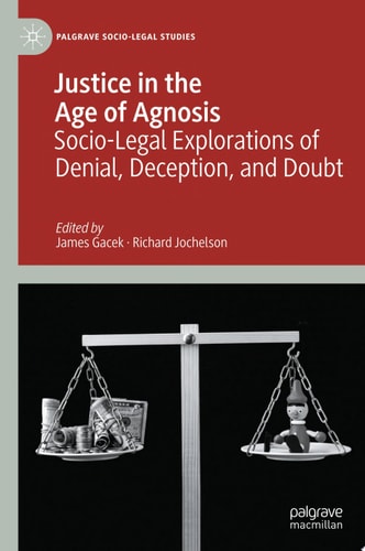 Justice in the Age of Agnosis