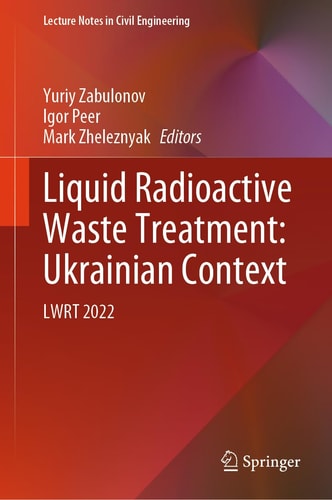 Liquid Radioactive Waste Treatment: Ukrainian Context LWRT 2022