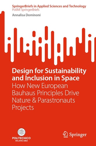 Design for Sustainability and Inclusion in Space How New European Bauhaus Principles Drive Nature & Parastronauts Projects