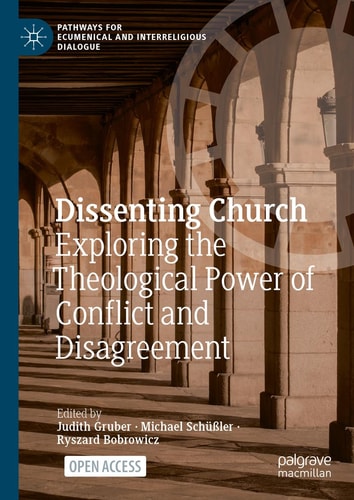 Dissenting Church Exploring the Theological Power of Conflict and Disagreement
