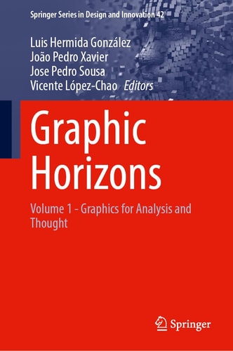 Graphic Horizons Volume 1 - Graphics for Analysis and Thought