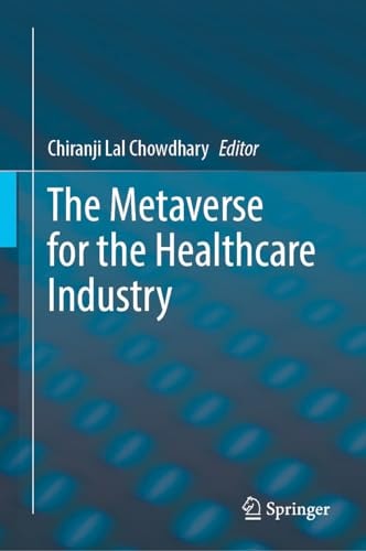 The Metaverse for the Healthcare Industry
