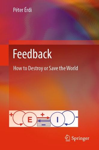 Feedback How to Destroy or Save the World
