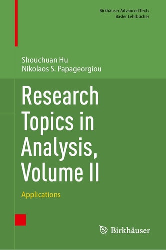 Research Topics in Analysis, Volume II Applications