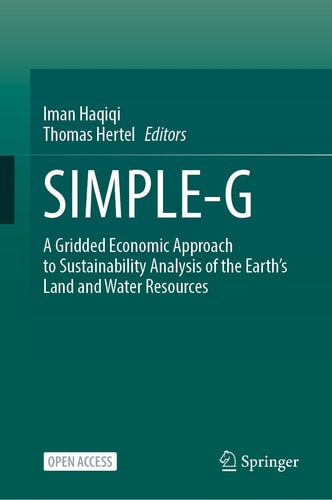 SIMPLE-G A Gridded Economic Approach to Sustainability Analysis of the Earth’s Land and Water Resources