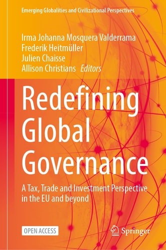 Redefining Global Governance A Tax, Trade and Investment Perspective in the EU and beyond