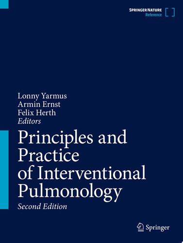 Principles and Practice of Interventional Pulmonology