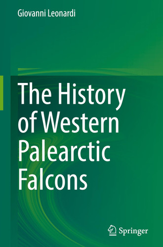 The History of Western Palearctic Falcons