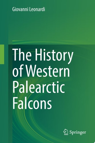 The History of Western Palearctic Falcons