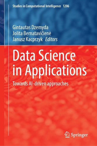 Data Science in Applications Towards AI-Driven Approaches