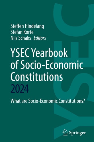 YSEC Yearbook of Socio-Economic Constitutions 2024 What are Socio-Economic Constitutions?