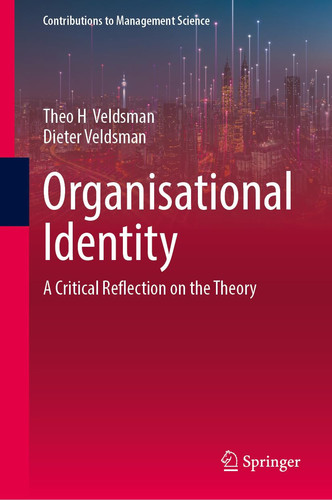 Organisational Identity A Critical Reflection on the Theory