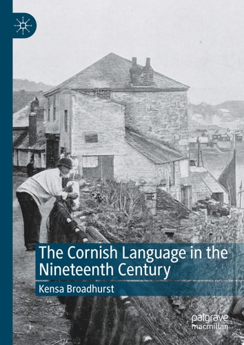 The Cornish Language in the Nineteenth Century