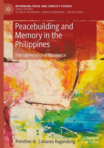 Peacebuilding and Memory in the Philippines Transgenerational Resilience