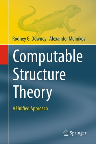 Computable Structure Theory A Unified Approach