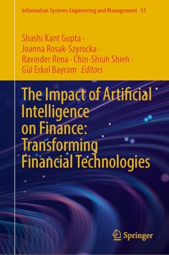 The Impact of Artificial Intelligence on Finance: Transforming Financial Technologies
