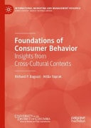 Foundations of Consumer Behavior Insights from Cross-Cultural Contexts