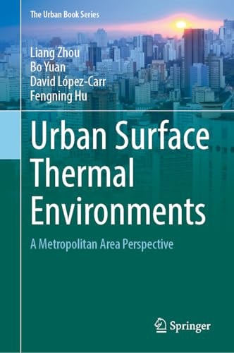 Urban Surface Thermal Environments A Metropolitan Area Perspective