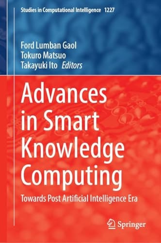 Advances in Smart Knowledge Computing Towards Post Artificial Intelligence Era
