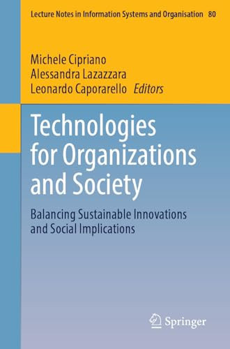 Technologies for Organizations and Society Balancing Sustainable Innovations and Social Implications