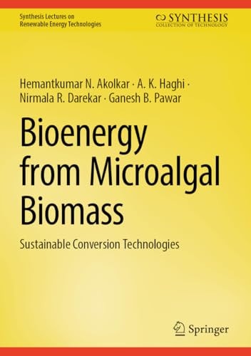 Bioenergy from Microalgal Biomass Sustainable Conversion Technologies