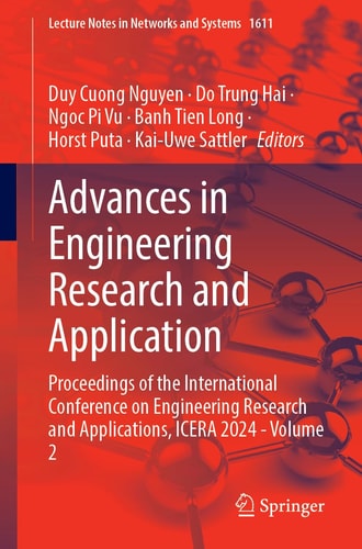 Advances in Engineering Research and Application Proceedings of the International Conference on Engineering Research and Applications, ICERA 2024, Volume 2