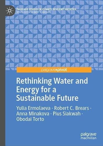 Rethinking Water and Energy for a Sustainable Future