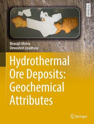 Hydrothermal Ore Deposits: Geochemical Attributes