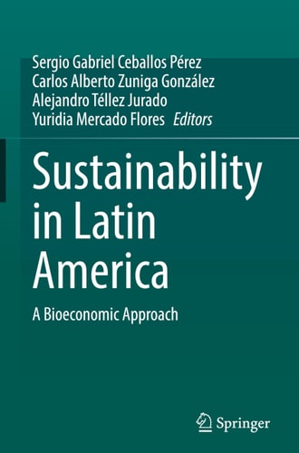 Sustainability in Latin America - A Bioeconomic Approach