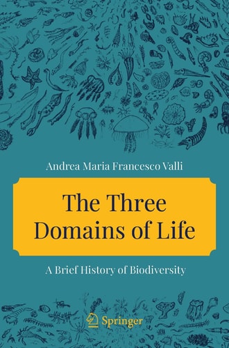 The Three Domains of Life - A Brief History of Biodiversity