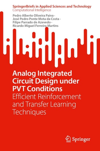 Analog Integrated Circuit Design Under PVT Conditions - Efficient Reinforcement and Transfer Learning Techniques