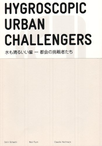 Hygroscopic Urban Challengers