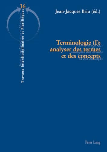 Terminologie (I) analyser des termes et des concepts