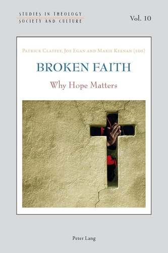 Broken Faith Why Hope Matters