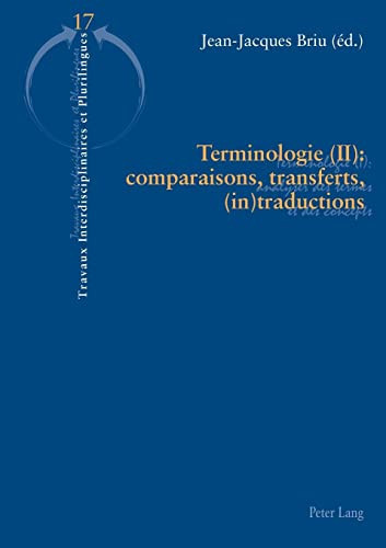 Terminologie Comparaisons, transferts, (in)traductions